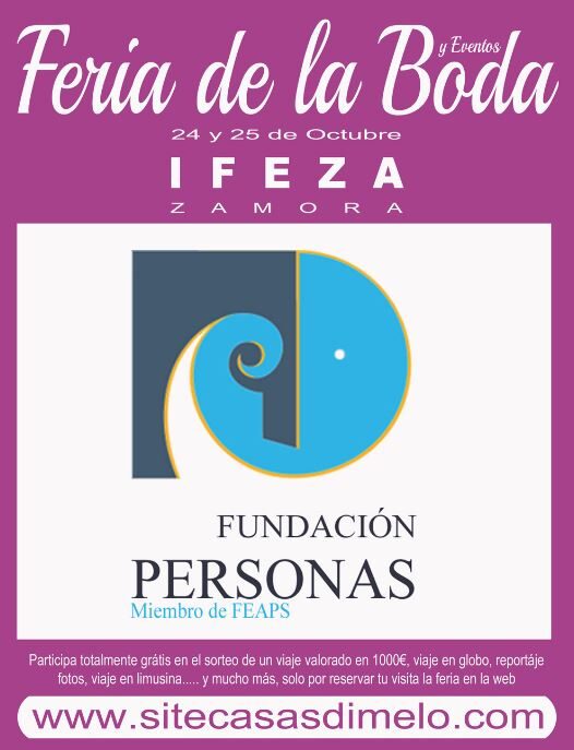 Fundación Personas , sede de Zamora, ha sido invitada a participar en la Feria de la Boda y Eventos