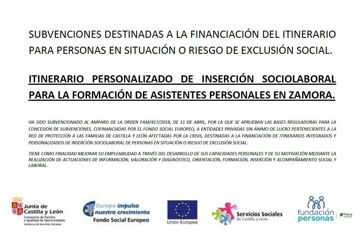 FUNDACIÓN PERSONAS – ZAMORA ESTÁ DESARROLLANDO UN ITINERARIO DE INSERCIÓN SOCIOLABORAL PARA LA FORMACIÓN DE ASISTENTES PERSONALES